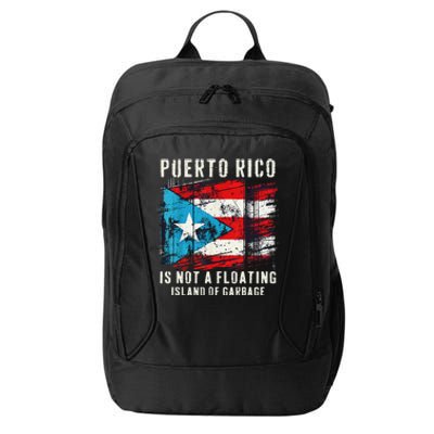 Puerto Rico Is Not A Floating Island Of Garbage Flag City Backpack