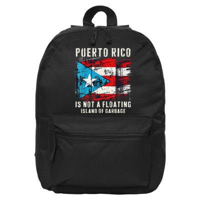 Puerto Rico Is Not A Floating Island Of Garbage Flag 16 in Basic Backpack