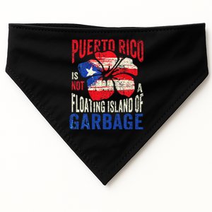 Puerto Rico Is Not A Floating Island Of Garbage Gift USA-Made Doggie Bandana