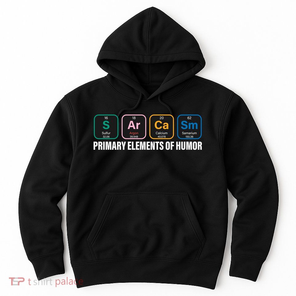 Primary Elements of Humor Hoodie