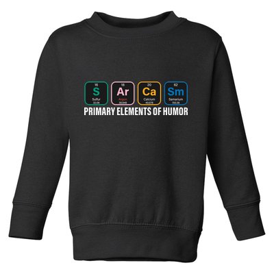 Primary Elements of Humor Toddler Sweatshirt