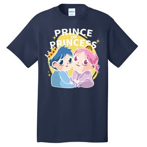 Prince Or Princess Babies Tall T-Shirt