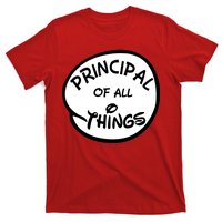 Principal of all Things T-Shirt