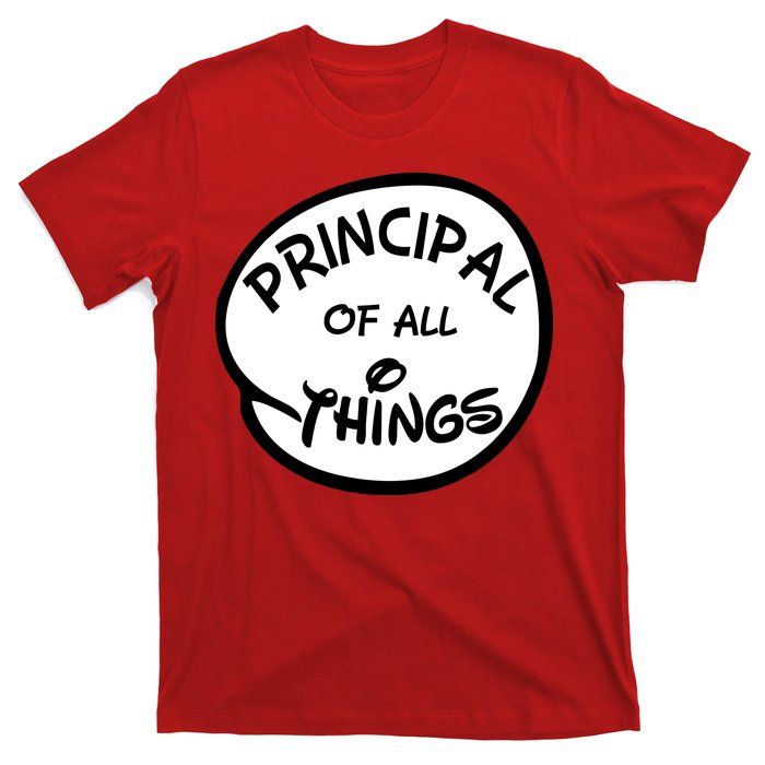 Principal of all Things T-Shirt