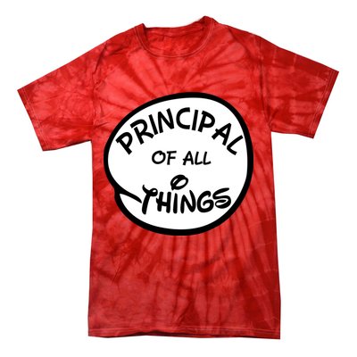 Principal of all Things Tie-Dye T-Shirt