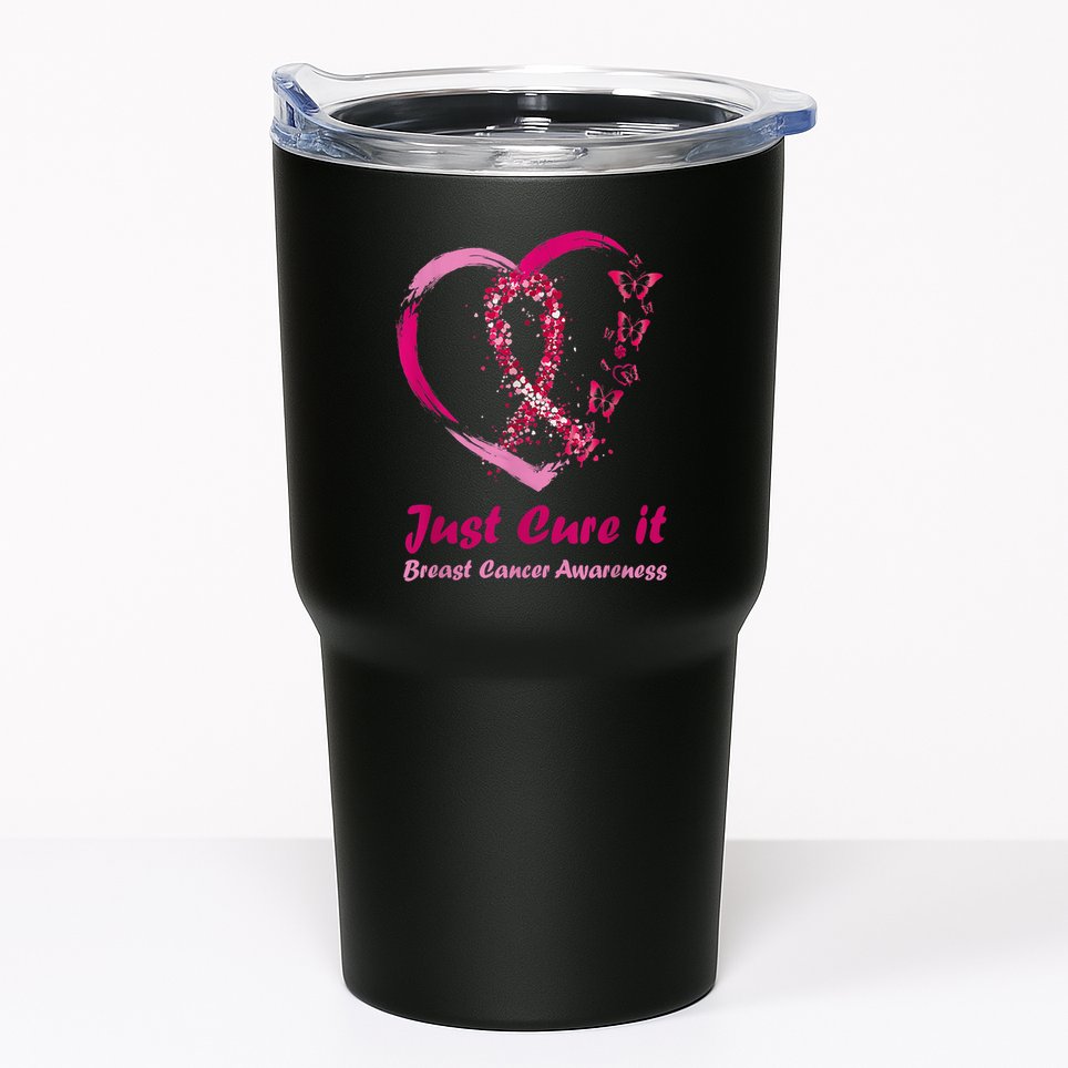 Pink Ribbon Just Cure It Heart Support Breast Cancer Warrior Tumbler