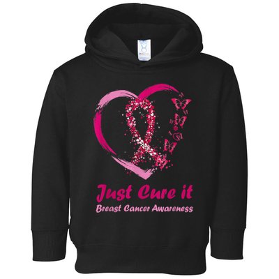 Pink Ribbon Just Cure It Heart Support Breast Cancer Warrior Toddler Hoodie