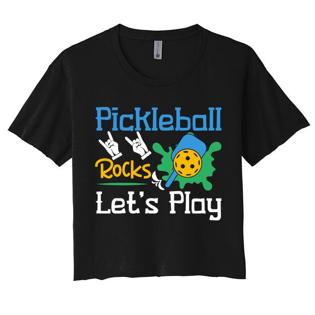 Pickleball Rocks Let's Play For Pickleball Paddleball Crop Top