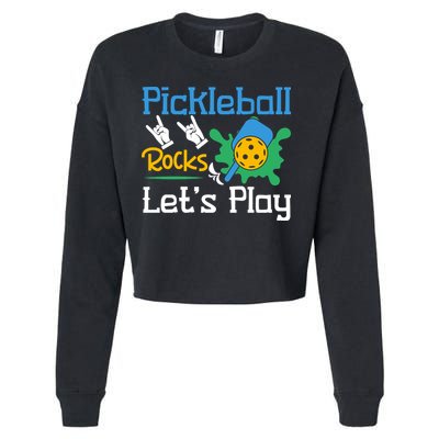 Pickleball Rocks Let's Play For Pickleball Paddleball Cropped Pullover Crew