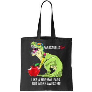 Parasaurus Rex Like A Normal Para But More Awesome Tote Bag