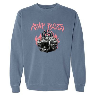 Pump Rules Metal Band Vanderpump Rules Garment-Dyed Sweatshirt