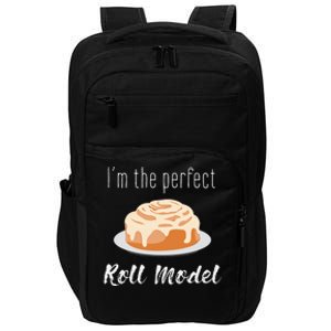 Perfect Roll Model Cinnamon Roll Mom Dad Role Model Gift Impact Tech Backpack