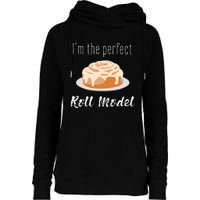 Perfect Roll Model Cinnamon Roll Mom Dad Role Model Gift Womens Funnel Neck Pullover Hood