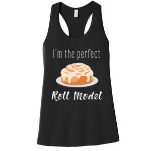 Perfect Roll Model Cinnamon Roll Mom Dad Role Model Gift Women's Racerback Tank