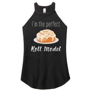 Perfect Roll Model Cinnamon Roll Mom Dad Role Model Gift Women's Perfect Tri Rocker Tank