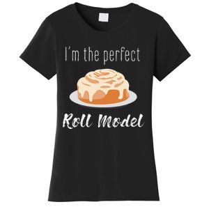 Perfect Roll Model Cinnamon Roll Mom Dad Role Model Gift Women's T-Shirt