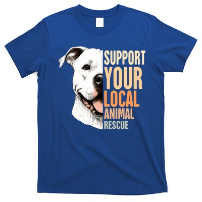 Pitbull Rescue Mom Adoption Support Your Local Animal Rescue  T-Shirt