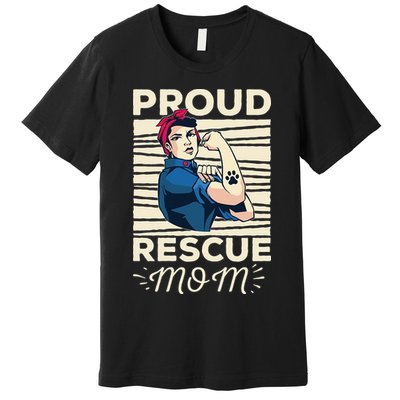 Proud Resuce Mom Dog Rescue Premium T-Shirt