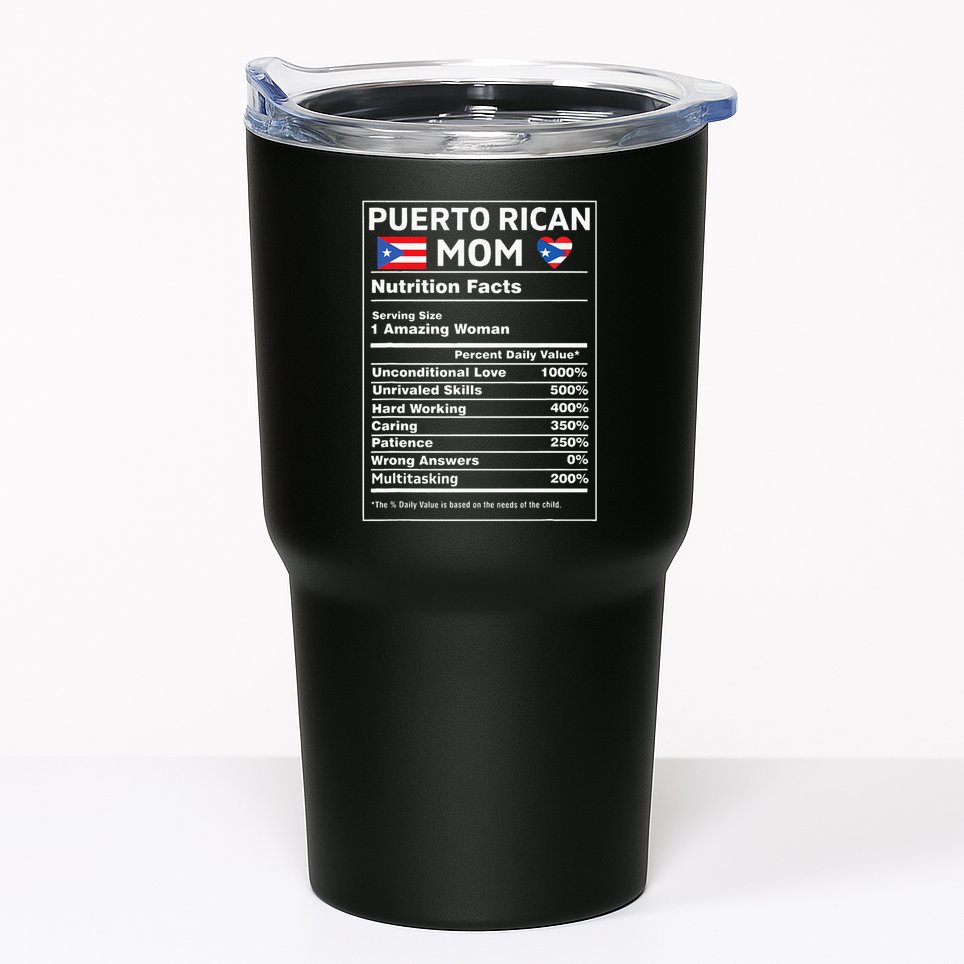 Puerto Rican Mom Nutrition Facts Boricua Puerto Rico Pr Flag Tumbler