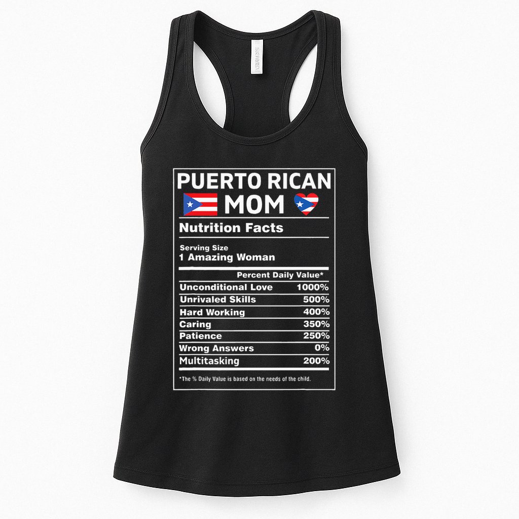 Puerto Rican Mom Nutrition Facts Boricua Puerto Rico Pr Flag Womens Tank Top
