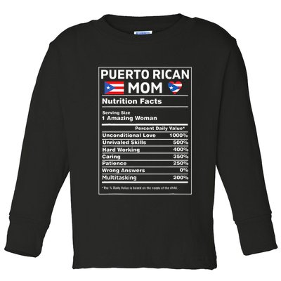Puerto Rican Mom Nutrition Facts Boricua Puerto Rico Pr Flag Toddler Long Sleeve Shirt