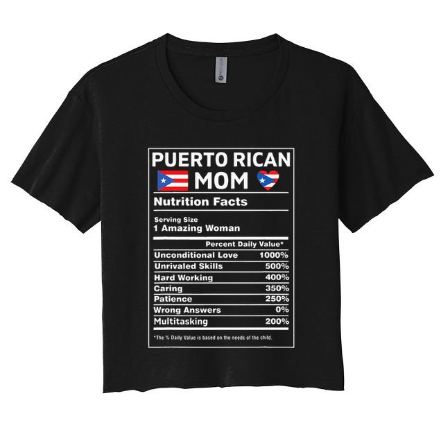 Puerto Rican Mom Nutrition Facts Boricua Puerto Rico Pr Flag Crop Top