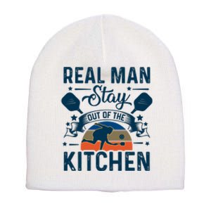 Pickleball Real Man Stay Out Of The Kitchen Gift For Pickleball Fan Sport Short Acrylic Beanie