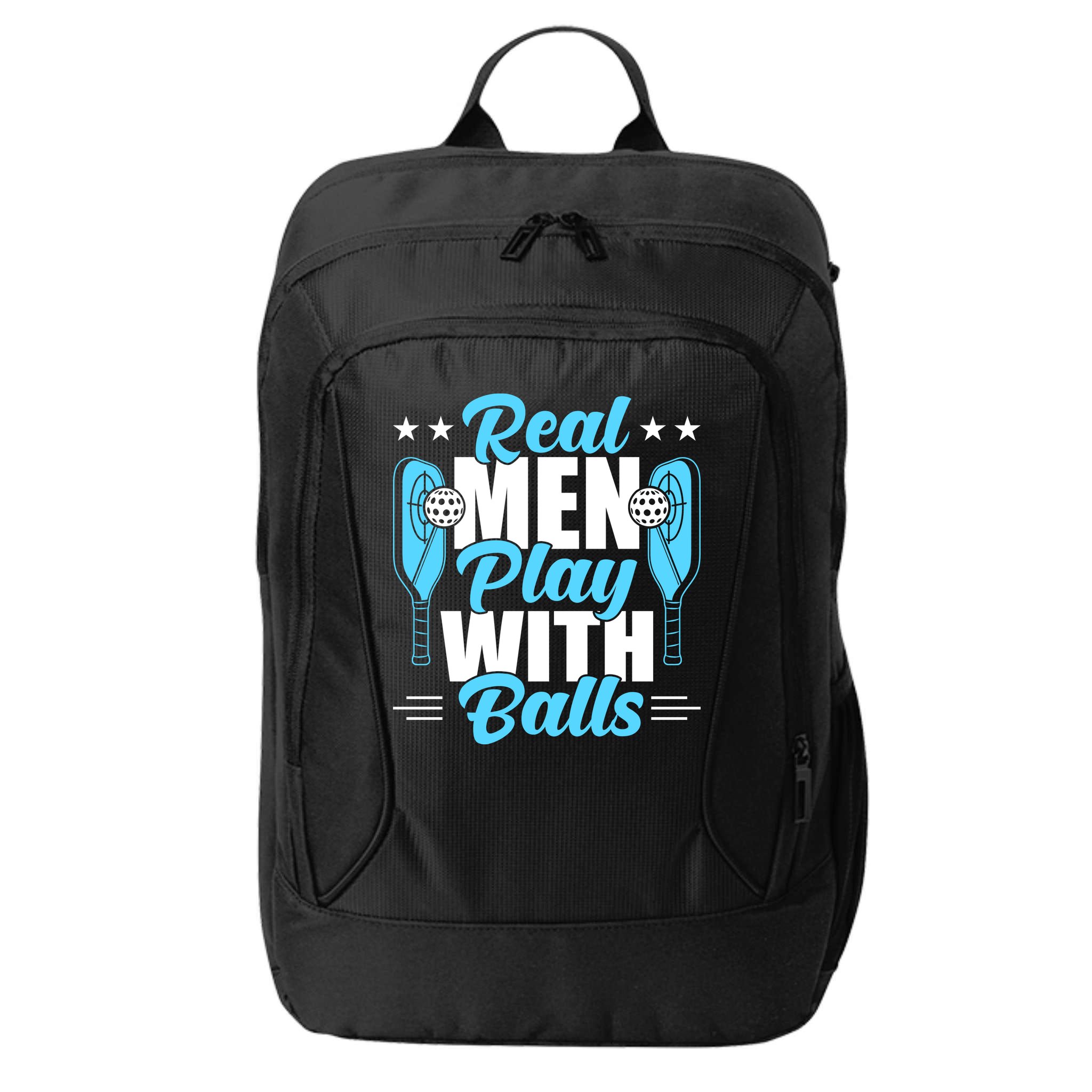 Pickleball Real Men Play With Pickle Balls Funny Humor City Backpack