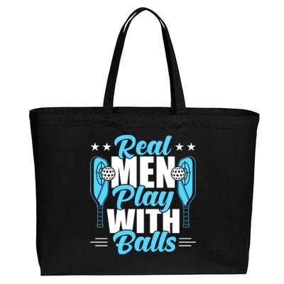 Pickleball Real Men Play With Pickle Balls Funny Humor Cotton Canvas Jumbo Tote