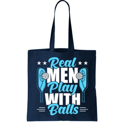 Pickleball Real Men Play With Pickle Balls Funny Humor Bag