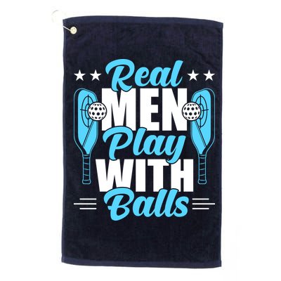 Pickleball Real Men Play With Pickle Balls Funny Humor Golf Towel