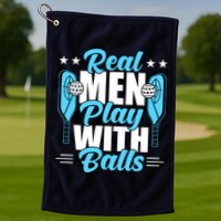 Pickleball Real Men Play With Pickle Balls Funny Humor Golf Towel