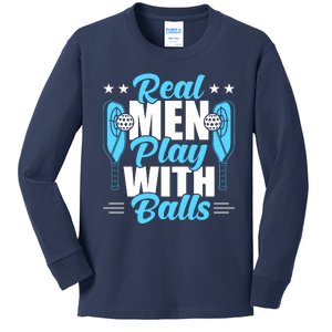 Pickleball Real Men Play With Pickle Balls Funny Humor Kids Long Sleeve Shirt