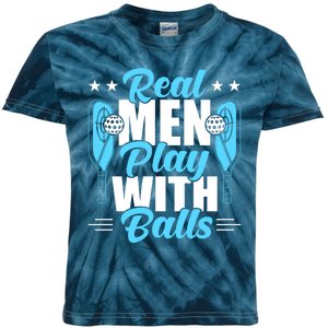 Pickleball Real Men Play With Pickle Balls Funny Humor Kids Tie-Dye T-Shirt