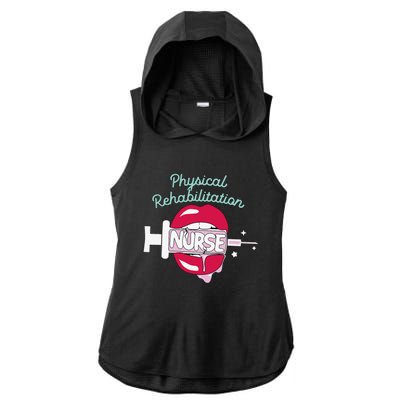 Physical Rehabilitation Nurse Cute Rn Rehab Nursing Hot Lips Ladies PosiCharge Tri-Blend Wicking Draft Hoodie Tank