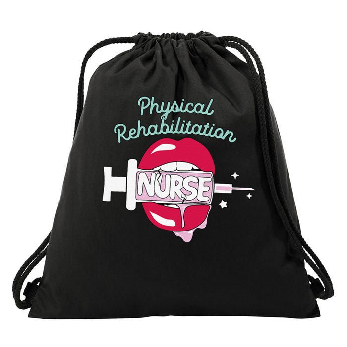 Physical Rehabilitation Nurse Cute Rn Rehab Nursing Hot Lips Drawstring Bag