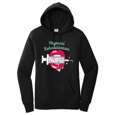 Physical Rehabilitation Nurse Cute Rn Rehab Nursing Hot Lips Women's Pullover Hoodie