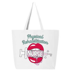 Physical Rehabilitation Nurse Cute Rn Rehab Nursing Hot Lips 25L Jumbo Tote