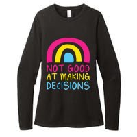 Pansexual Rainbow Not Good At Making Decisions Pan Pride Womens CVC Long Sleeve Shirt