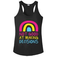 Pansexual Rainbow Not Good At Making Decisions Pan Pride Ladies PosiCharge Competitor Racerback Tank