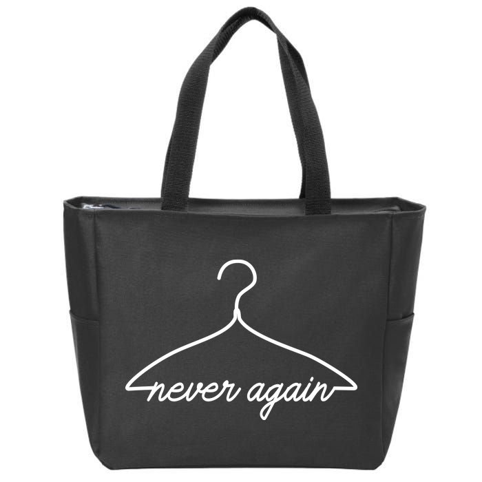 Pro Roe Never Again Wire Hanger Zip Tote Bag