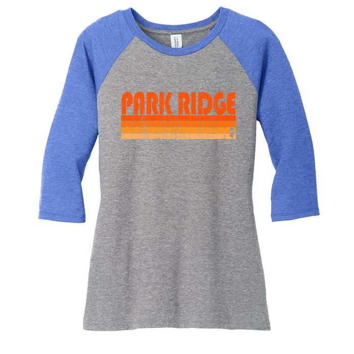 Park Ridge New Jersey Retro 80s Style Gift Women's Tri-Blend 3/4-Sleeve Raglan Shirt