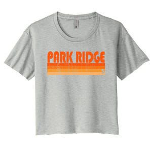 Park Ridge New Jersey Retro 80s Style Gift Women's Crop Top Tee