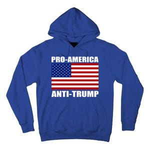 Pro America Anti Trump Tall Hoodie