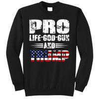 Pro Life God Gun And Trump Sweatshirt