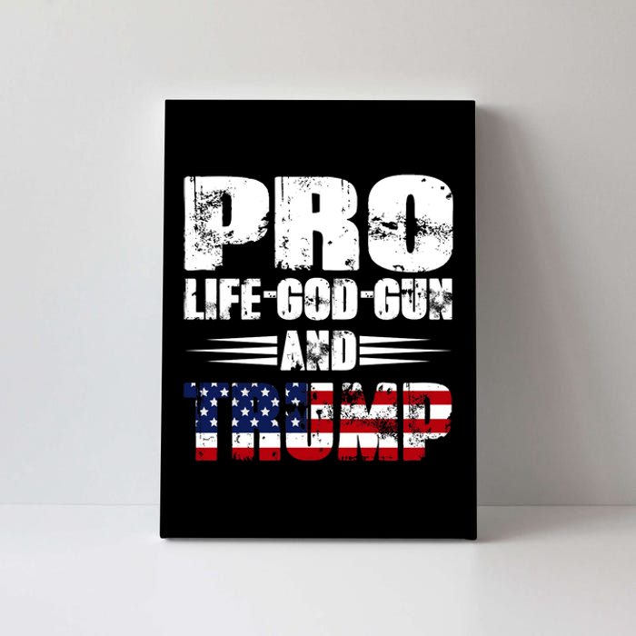 Pro Life God Gun And Trump Canvas