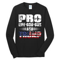 Pro Life God Gun And Trump Tall Long Sleeve T-Shirt