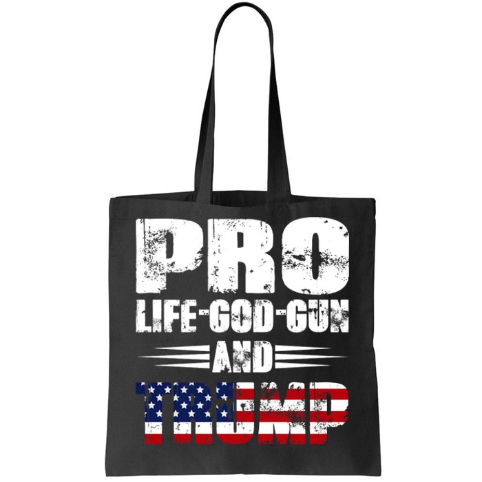 Pro Life God Gun And Trump Tote Bag