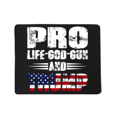 Pro Life God Gun And Trump Mousepad