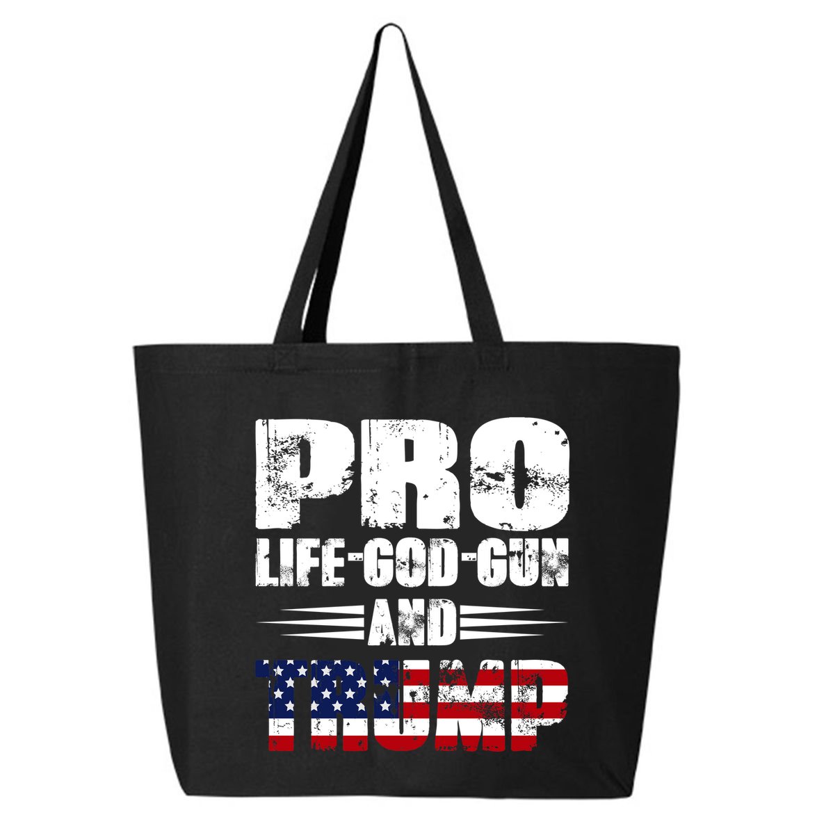 Pro Life God Gun And Trump 25L Jumbo Tote